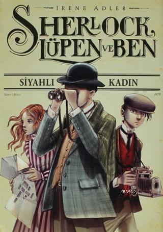 Sherlock Lüpen ve Ben; Siyahlı Kadın