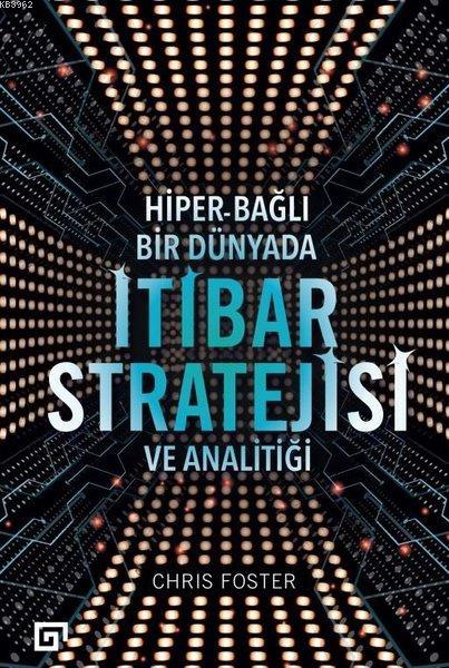 Hiper - Bağlı Bir Dünyada İtibar Stratejisi ve Analitiği