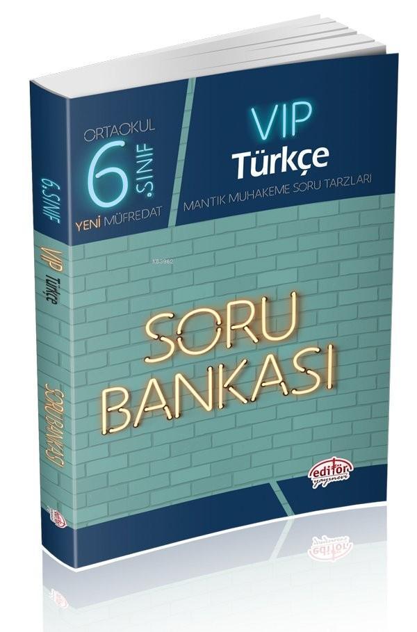 Editör Yayınları 6. Sınıf VIP Türkçe Soru Bankası Editör 