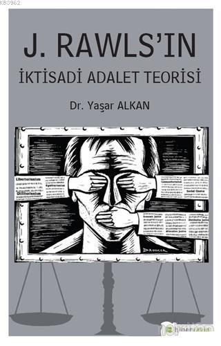 J. Rawls'ın İktisadi Adalet Teorisi