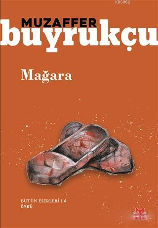 Mağara; Bütün Eserleri 6