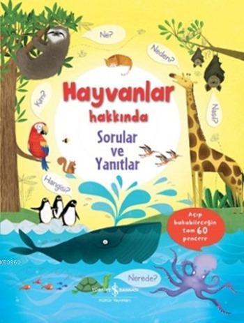 Hayvanlar Hakkında Sorular ve Yanıtlar (Ciltli)