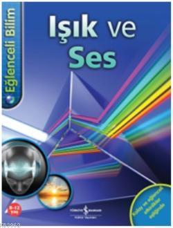 Işık ve Ses