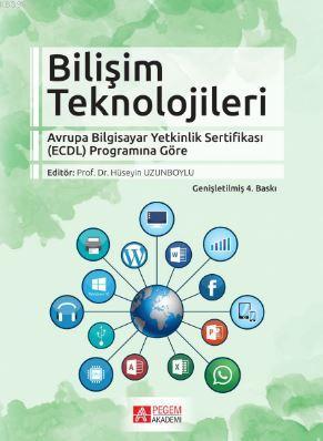 Bilişim Teknolojileri; Avrupa Bilgisayar Yetkinlik Sertifikası (ECDL) Programına Göre