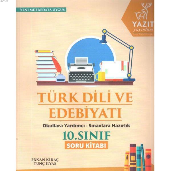 Yazıt Yayınları 10. Sınıf Türk Dili ve Edebiyatı Soru Kitabı Yazıt 