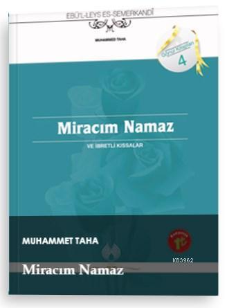 Miracım Namaz ve İbretli Hikayeler