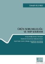 Ürün Sorumluluğu ve Ayıp Kavramı