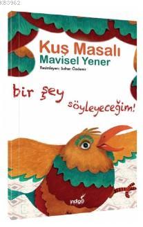 Kuş Masalı - Masal Kulübü Serisi