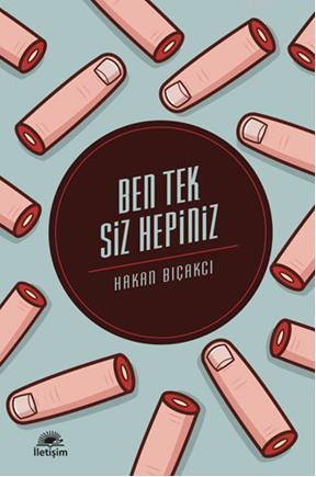 Ben Tek Siz Hepiniz