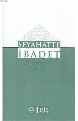 Seyahatte İbadet