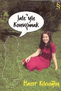 Jaleyle Konuşmak