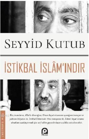 İstikbal İslam'ındır