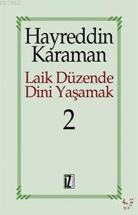 Laik Düzende Dini Yaşamak 2