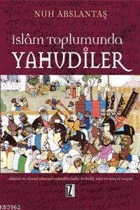 İslam Tohumunda Yahudiler; Abbasi ve Fatımi Dönemi Yahudilerinde Hukuki, Dini ve Sosyal Hayat