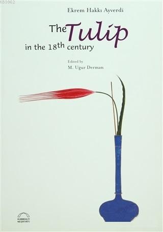The Tulip In The 18th Century