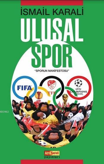 Ulusal Spor; Sporun Manifestosu
