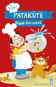 Pataküte Büyük Karışıklık