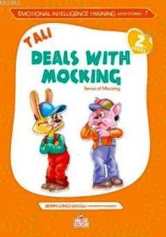 Tali Deals With Mocking (Tali Alayla Başa Çıkıyor)