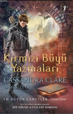 Kırmızı Büyü Yazmaları; En Büyük Lanetler Birinci Kitap