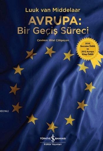 Avrupa - Bir Geçiş Süreci; 2010 Socrates Ödülü ve 2012 Avrupa Kitap Ödülü
