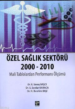 Özel Sağlık Sektörü 2000-2010