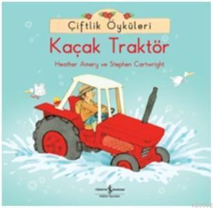 Çiftlik Öyküleri -  Kaçak Traktör