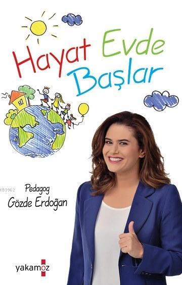 Hayat Evde Başlar