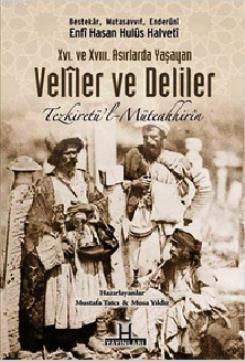 16. ve 17. Asırlarda Yaşayan Veliler ve Deliler