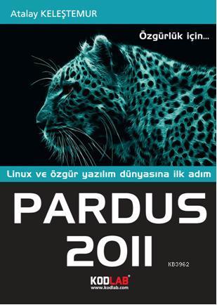 Pardus 2011; Özgürlük için