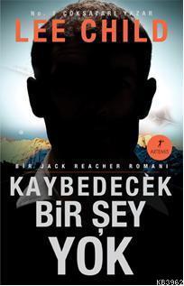 Kaybedecek Bir Şey Yok