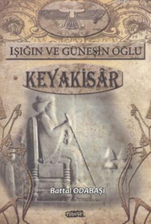 Işığın ve Güneşin Oğlu Keyakisar