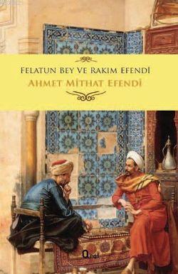 Felatun Bey ve Rakım