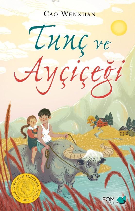 Tunç ve Ayçiçeği; Hans Christian Andersen Ödülü 2016