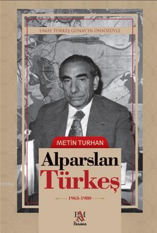 Alparslan Türkeş (Ciltli); 1963 1980