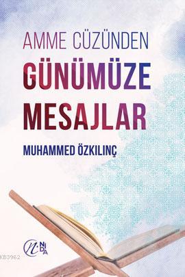 Amme Cüzünden Günümüze Mesajlar