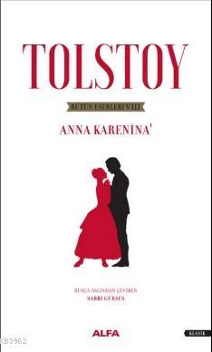 Tolstoy Bütün Eserleri 8; Anna Karanina - 1