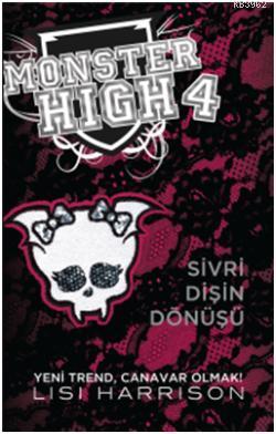 Monster High 4. Kitap: Sivri Dişin Dönüşü