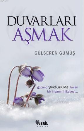 Duvarları Aşmak