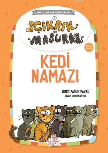 Çıkrık ve Masura - Kedi Namazı