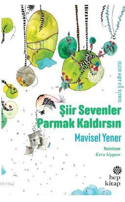 Şiir Sevenler Parmak Kaldırsın