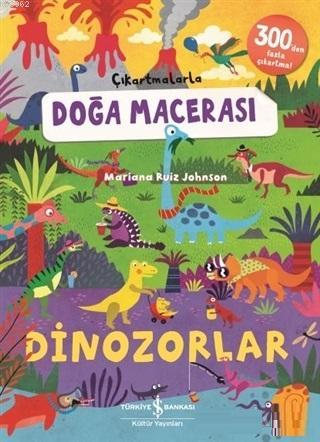 Dinozorlar - Çıkartmalarla Doğa Macerası