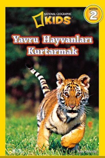 National Geographic Kids Yavru Hayvanları Kurtarmak