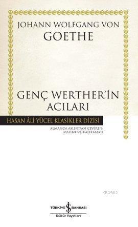 Genç Werther'in Acıları (Ciltli)