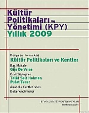 Kültür Politikaları ve Yönetimi (KPY) - Yıllık 2009