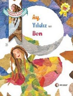 Ay Yıldız ve Ben