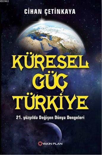 Küresel Güç Türkiye; 12. Yüzyılda Değişen Dünya Dengeleri