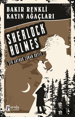 Bakır Renkli Kayın Ağaçları - Sherlock Holmes