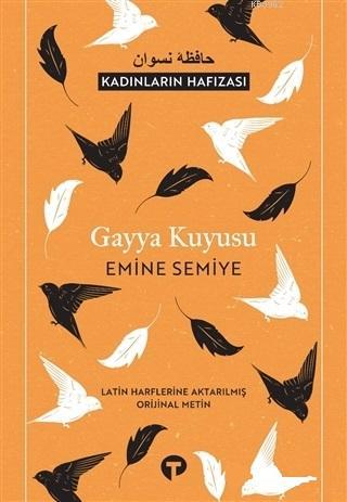 Gayya Kuyusu; Latin Harflerine Aktarılmış Orijinal Metin