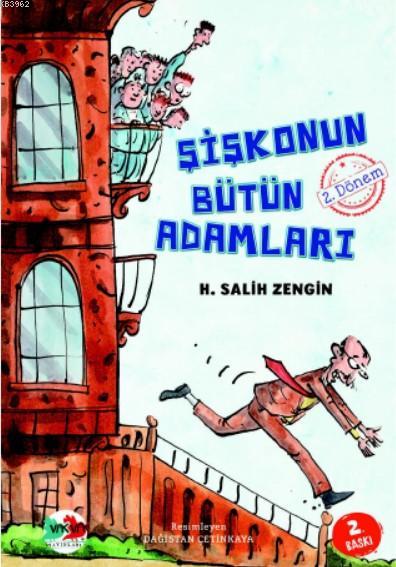 Şişkonun Bütün Adamları 1. Dönem