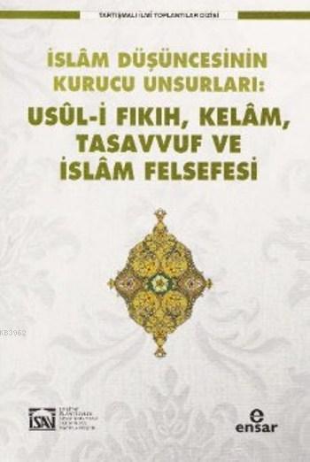 Usül-i Fıkıh Kelam Tasavvuf ve İslam Felsefesi